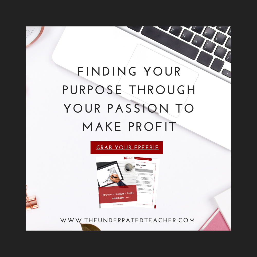 Finding Your True Purpose Through Your Passion to Make a Profit