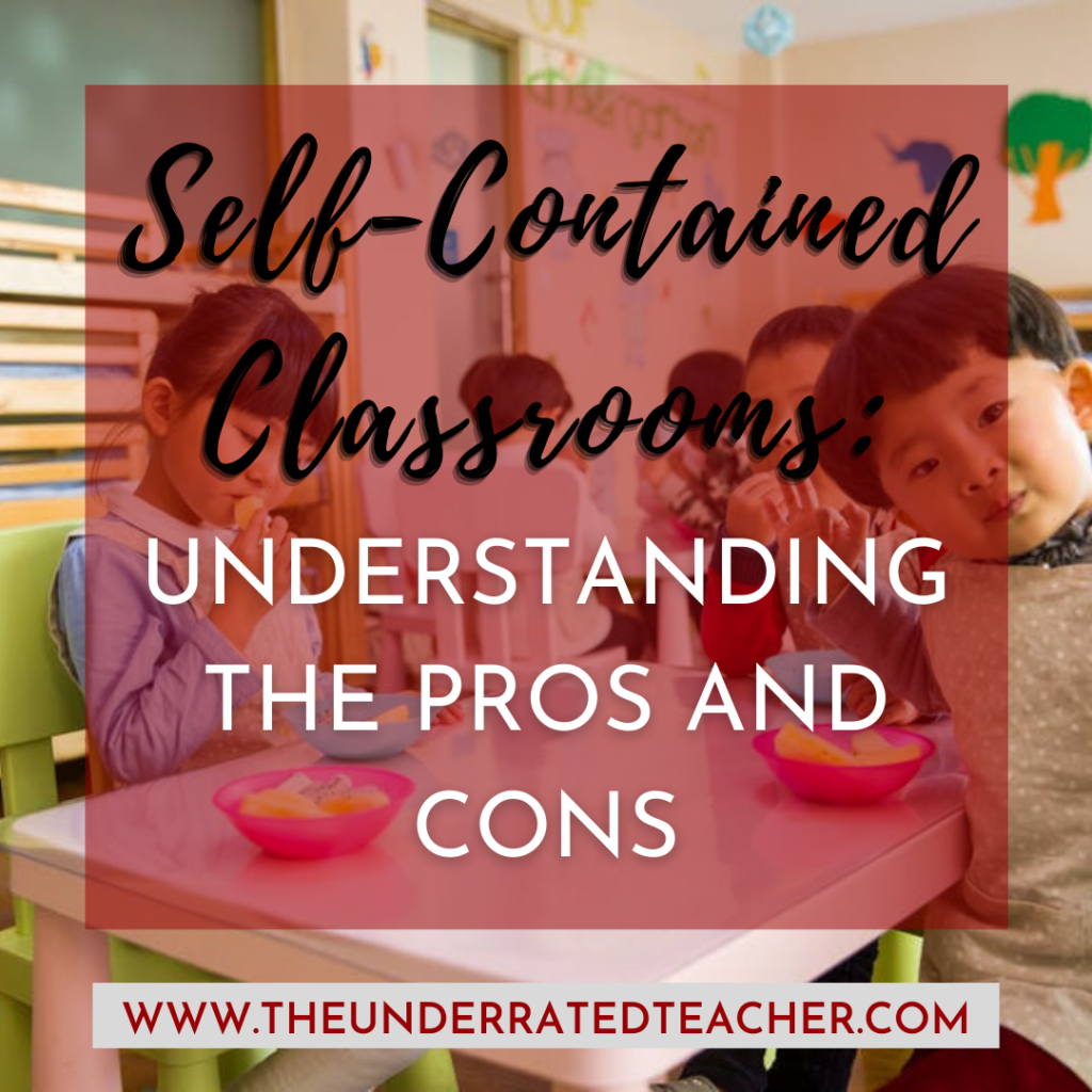 self-contained-classrooms-guidance-the-underrated-teacher-2022